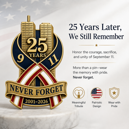 🕯️9/11 Never Forget 25th Anniversary Commemorative Lapel Pin